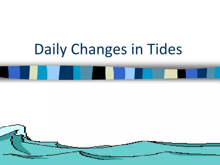 daily changes in tides