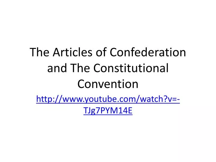 the articles of confederation and the constitutional convention