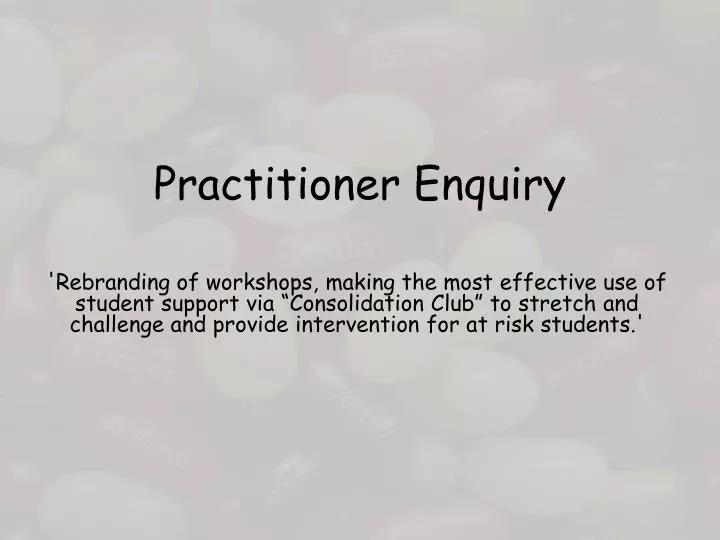 practitioner enquiry