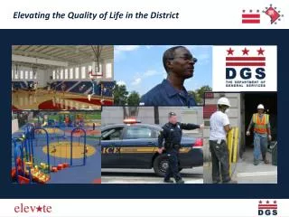 Elevating the Quality of Life in the District