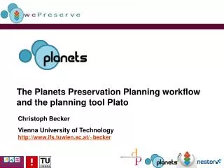 The Planets Preservation Planning workflow and the planning tool Plato