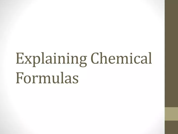 explaining chemical formulas