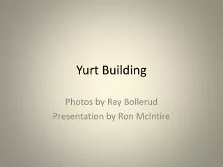 Yurt Building