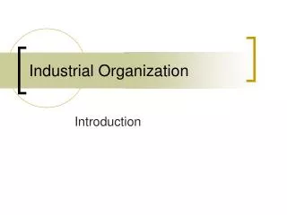 Industrial Organization