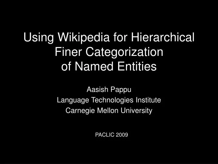 using wikipedia for hierarchical finer categorization of named entities