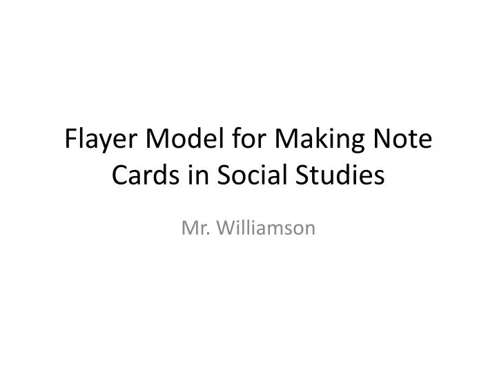 flayer model for making note cards in social studies