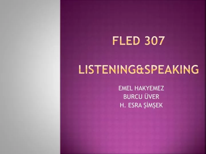 fled 307 listening speaking