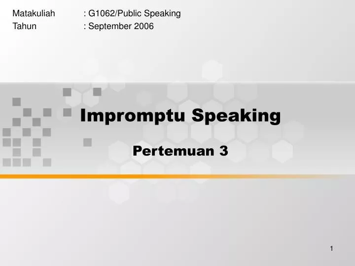 impromptu speaking pertemuan 3