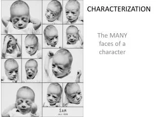 CHARACTERIZATION