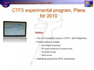 CTF3 experimental program, Plans for 2010