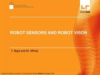 ROBOT SENSORS AND ROBOT VISON