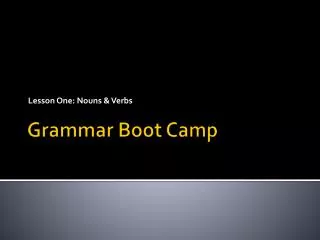 Grammar Boot Camp