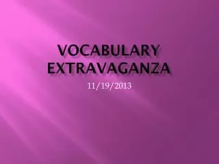 Vocabulary Extravaganza