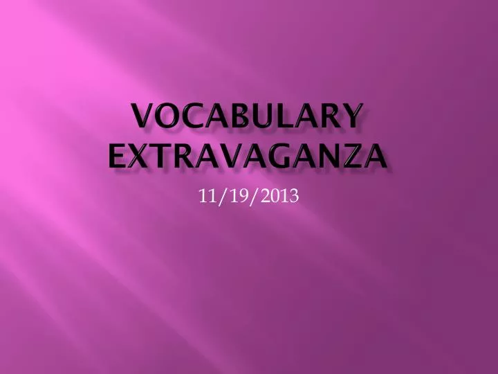 vocabulary extravaganza
