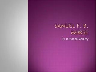Samuel F. B. Morse