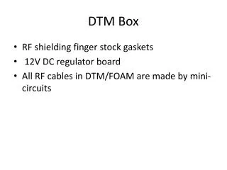 DTM Box