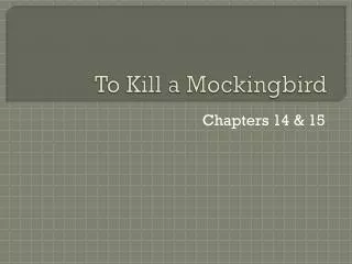 To Kill a Mockingbird