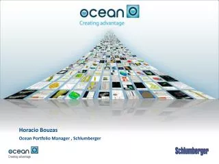 Horacio Bouzas Ocean Portfolio Manager , Schlumberger