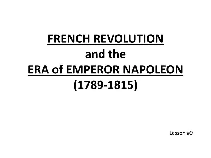french revolution and the era of emperor napoleon 1789 1815
