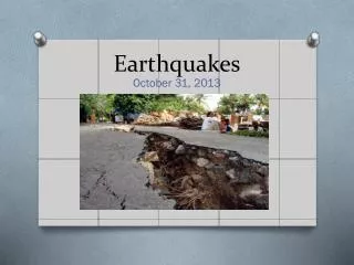 Earthquakes