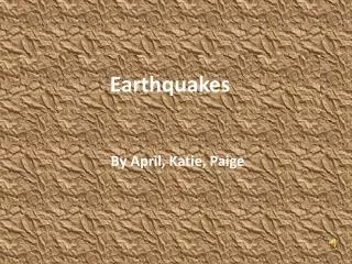 earthquakes