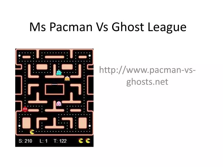 ms pacman vs ghost league
