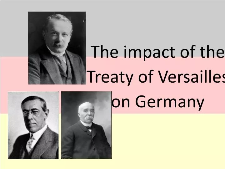 the impact of the treaty of versailles on germany