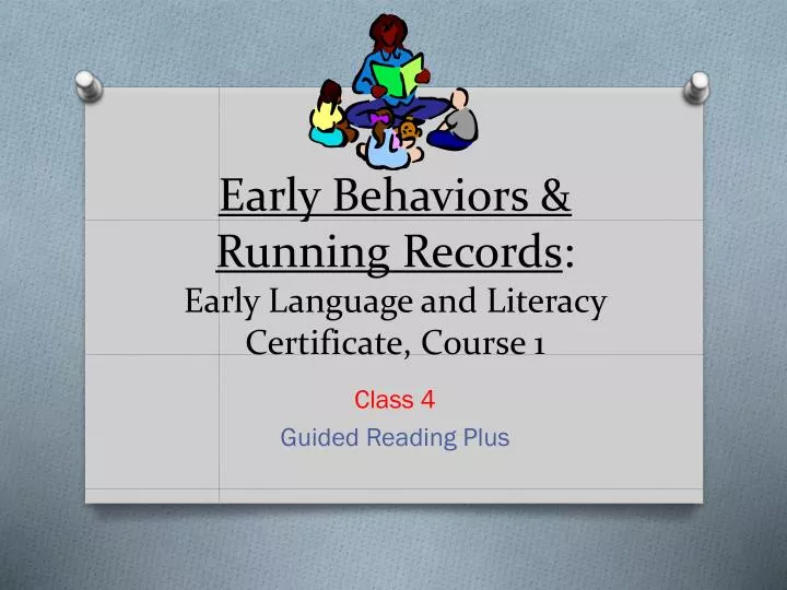 early behaviors running records early language and literacy certificate course 1