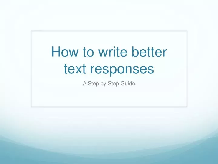 how to write better text responses