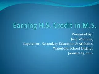 Earning H.S. Credit in M.S.