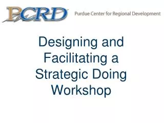 Designing and Facilitating a Strategic Doing Workshop