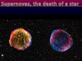 Supernovas, the death of a star