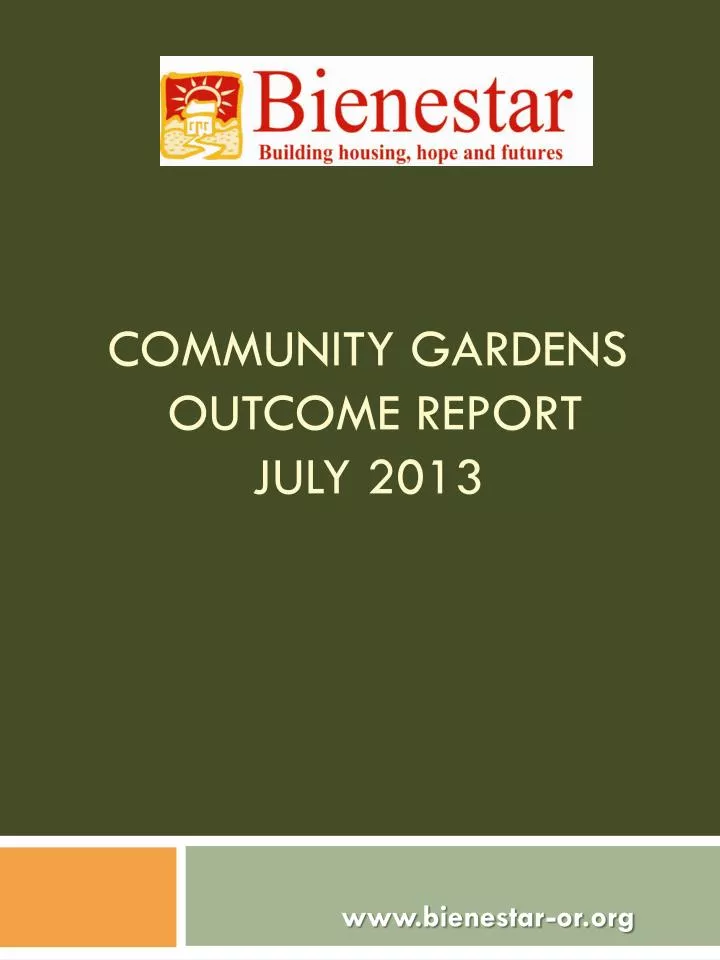 community gardens outcome report july 2013