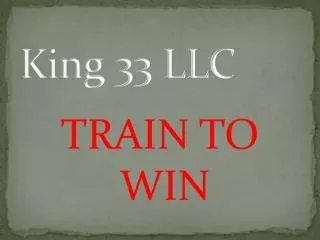 King 33 LLC