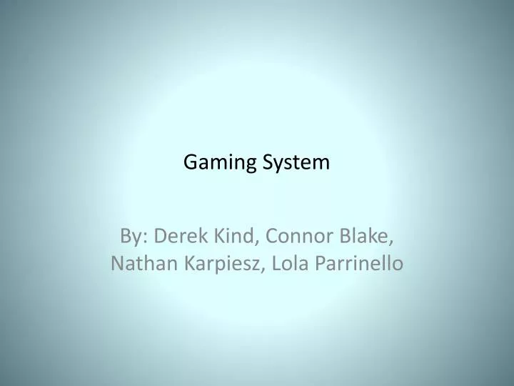 gaming system
