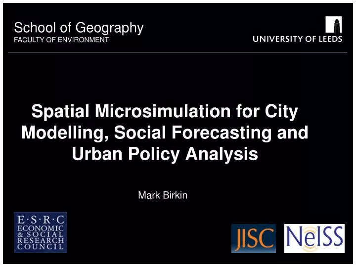 spatial microsimulation for city modelling social forecasting and urban policy analysis