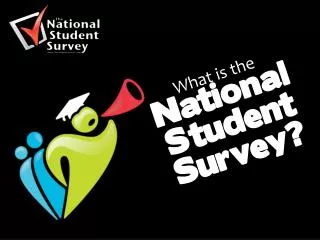 What is the National Student Survey?