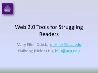 Web 2.0 Tools for Struggling Readers