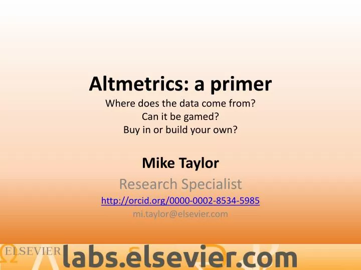 altmetrics a primer where does the data come from can it be gamed buy in or build your own
