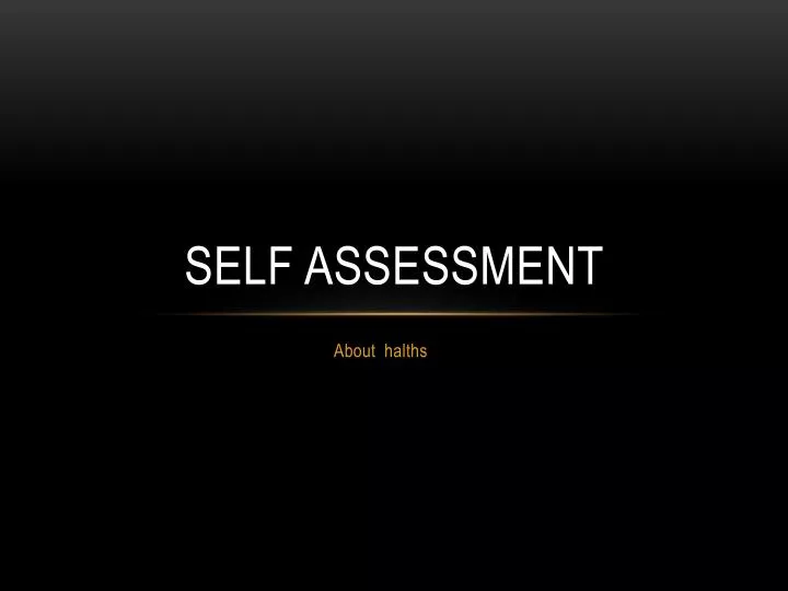 self assessment