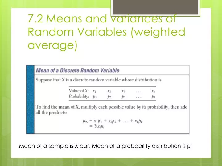 7 2 means and variances of random variables weighted average