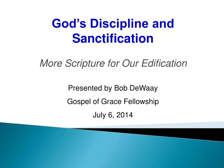 god s discipline and sanctification more scripture for our edification