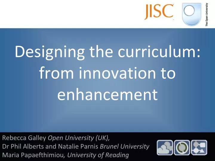 designing the curriculum from innovation to enhancement