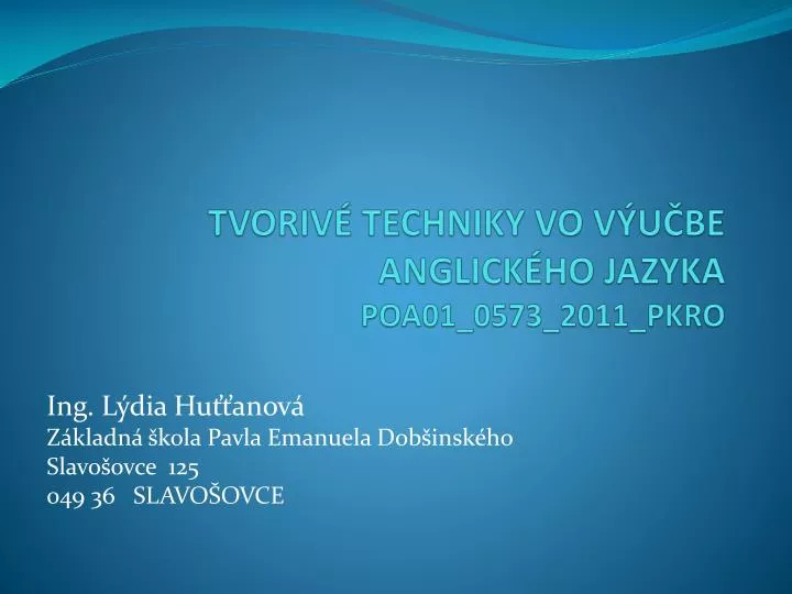 tvoriv techniky vo v u be anglick ho jazyka poa01 0573 2011 pkro