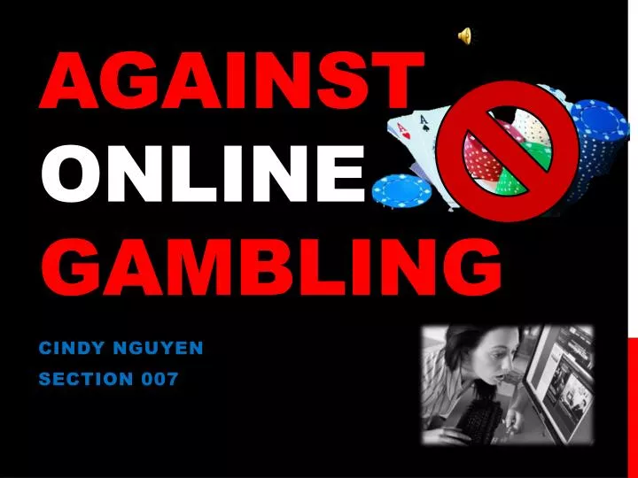 against online gambling