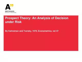 Prospect Theory: An Analysis of Decision under Risk
