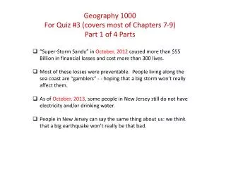 Geography 1000 For Quiz #3 (covers most of Chapters 7-9) Part 1 of 4 Parts