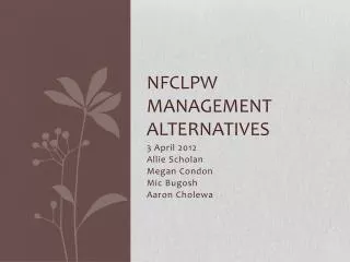 nfclpw management alternatives