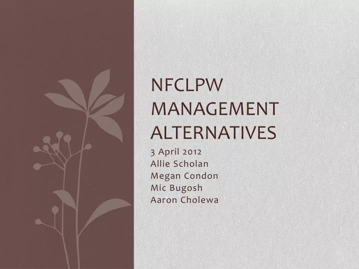 nfclpw management alternatives