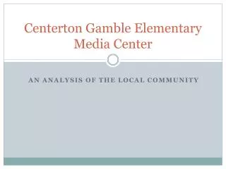 Centerton Gamble Elementary Media Center